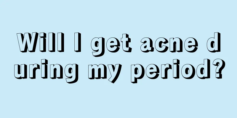 Will I get acne during my period?