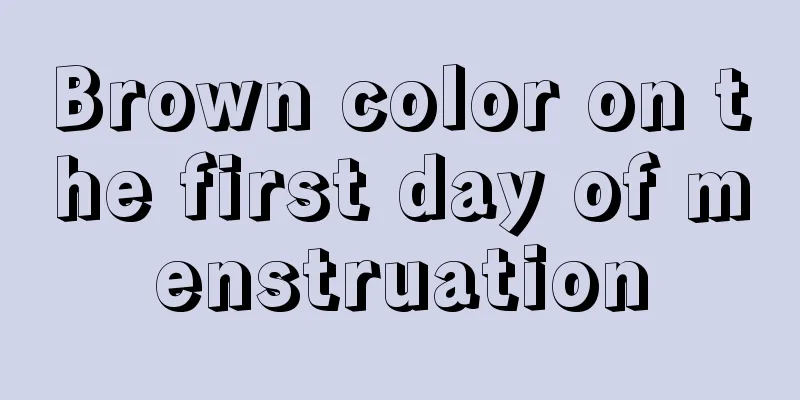 Brown color on the first day of menstruation