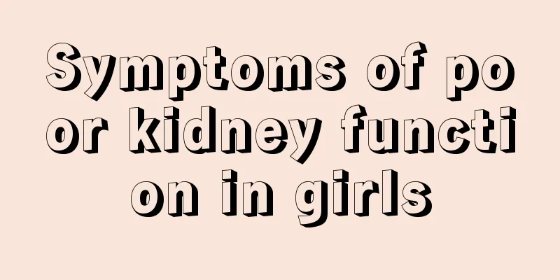 Symptoms of poor kidney function in girls