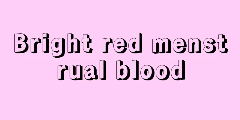 Bright red menstrual blood