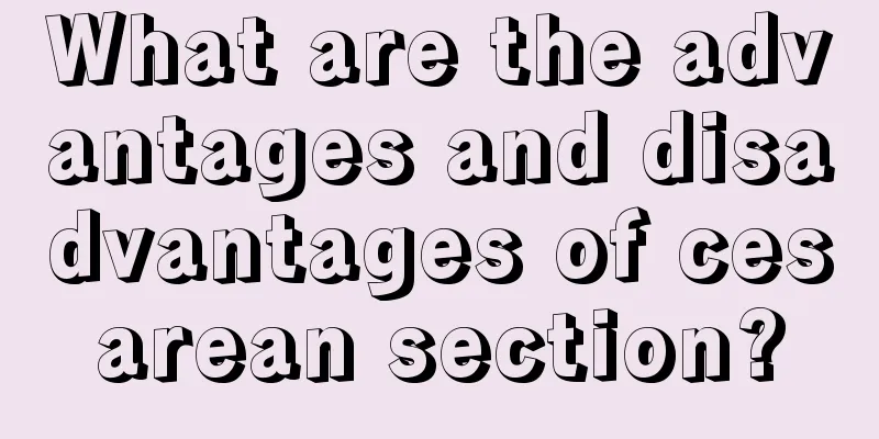 What are the advantages and disadvantages of cesarean section?