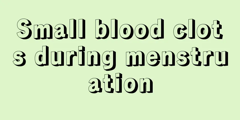 Small blood clots during menstruation