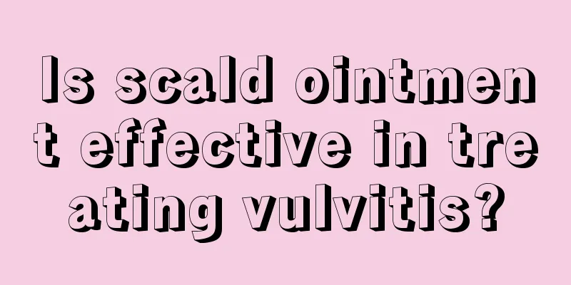 Is scald ointment effective in treating vulvitis?