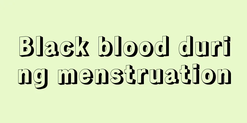 Black blood during menstruation