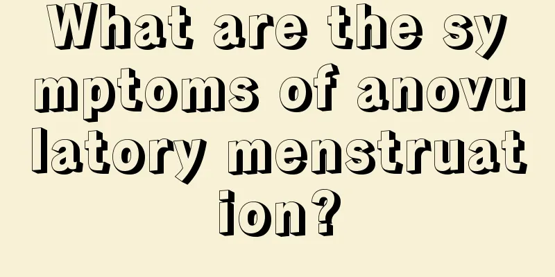 What are the symptoms of anovulatory menstruation?