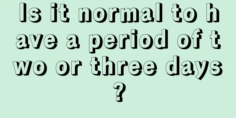 Is it normal to have a period of two or three days?