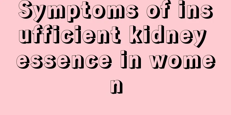 Symptoms of insufficient kidney essence in women