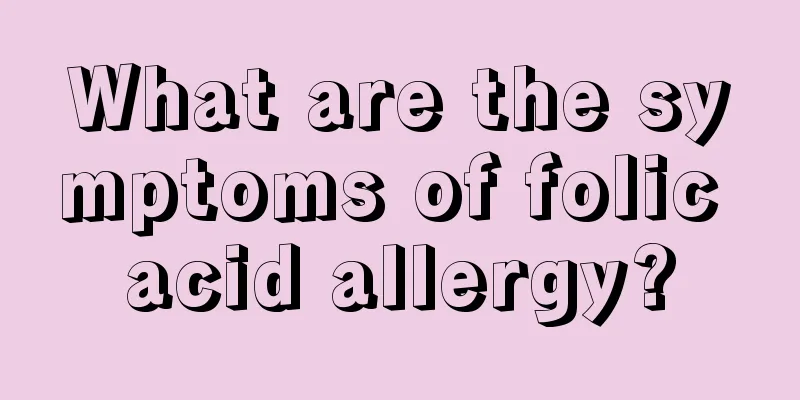 What are the symptoms of folic acid allergy?