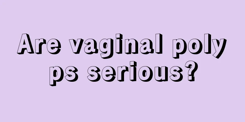 Are vaginal polyps serious?