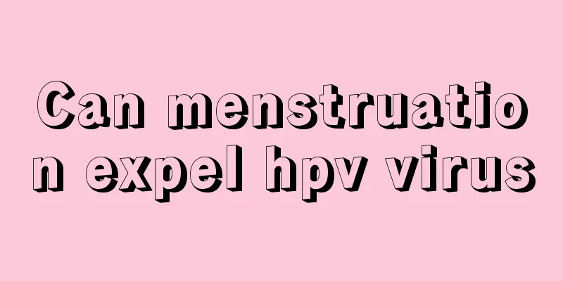 Can menstruation expel hpv virus