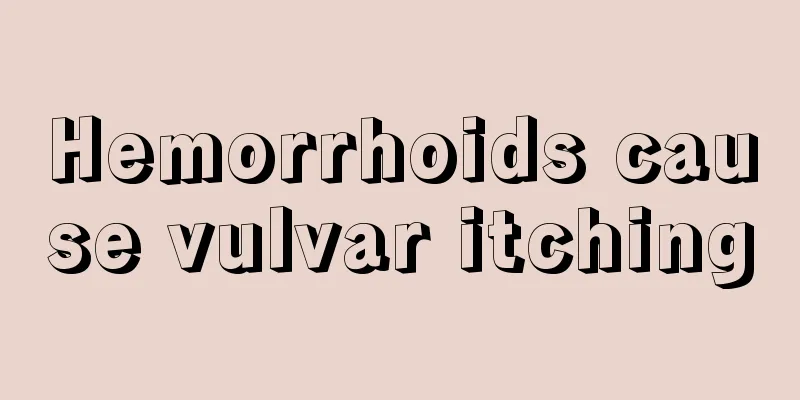 Hemorrhoids cause vulvar itching