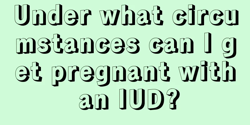 Under what circumstances can I get pregnant with an IUD?