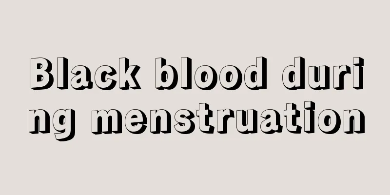 Black blood during menstruation