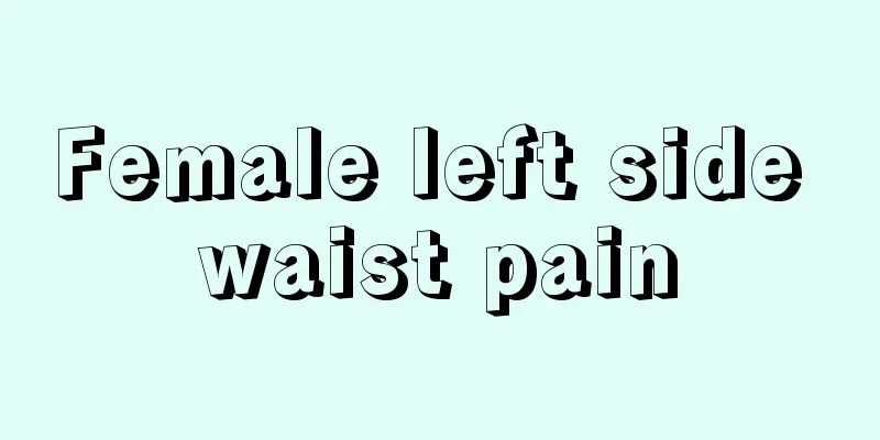 Female left side waist pain