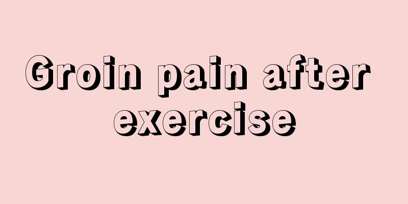 Groin pain after exercise