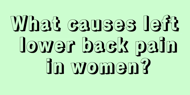 What causes left lower back pain in women?