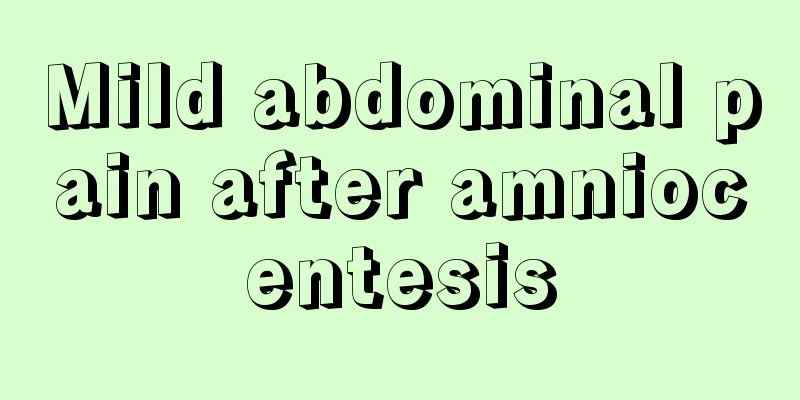 Mild abdominal pain after amniocentesis