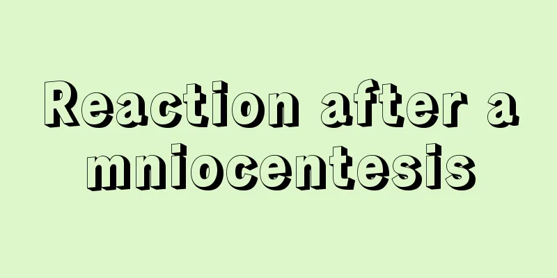 Reaction after amniocentesis