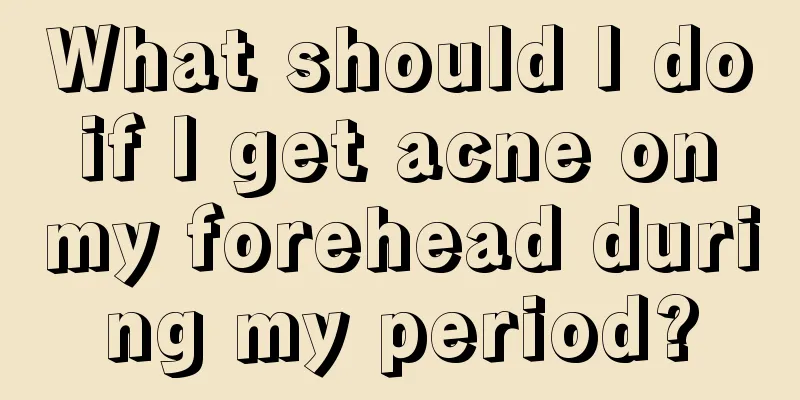 What should I do if I get acne on my forehead during my period?