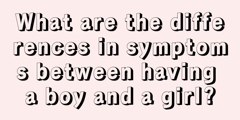 What are the differences in symptoms between having a boy and a girl?