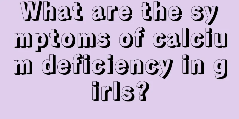 What are the symptoms of calcium deficiency in girls?