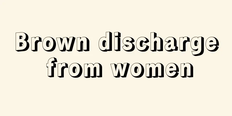 Brown discharge from women