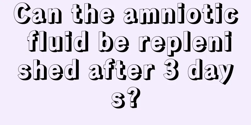 Can the amniotic fluid be replenished after 3 days?