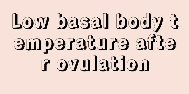 Low basal body temperature after ovulation