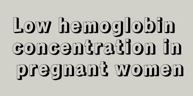 Low hemoglobin concentration in pregnant women