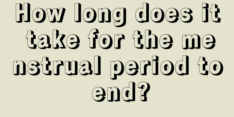 How long does it take for the menstrual period to end?