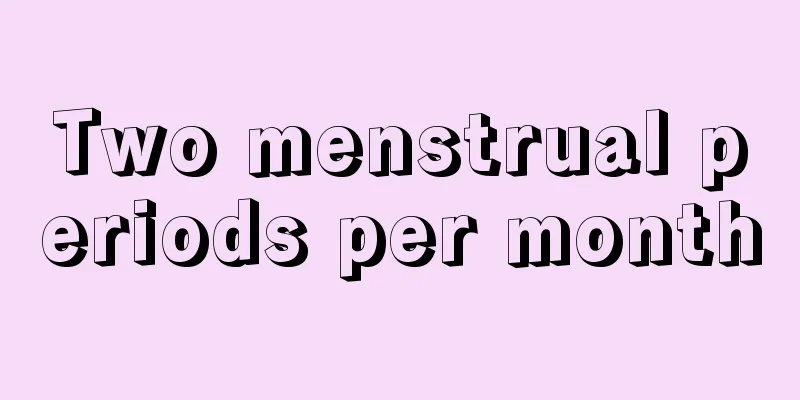 Two menstrual periods per month