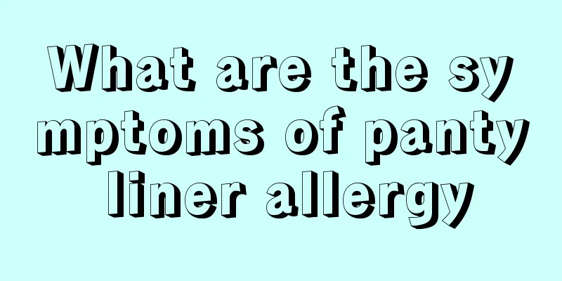 What are the symptoms of panty liner allergy