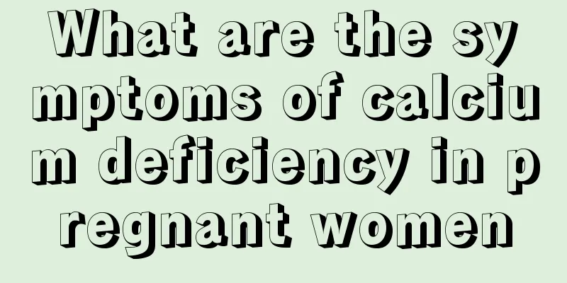 What are the symptoms of calcium deficiency in pregnant women