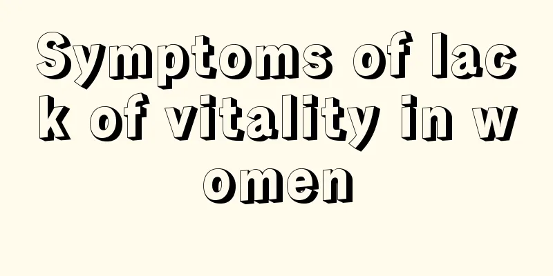 Symptoms of lack of vitality in women