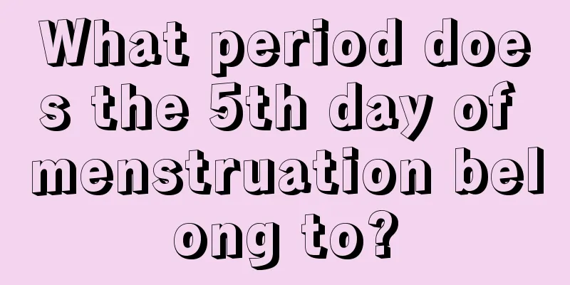 What period does the 5th day of menstruation belong to?