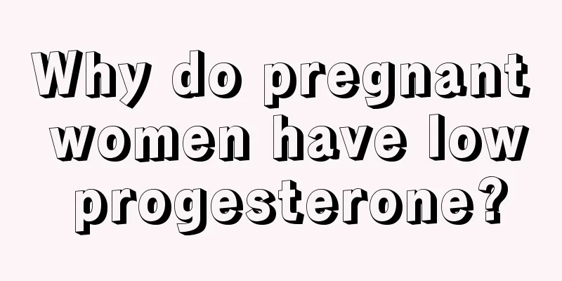 Why do pregnant women have low progesterone?