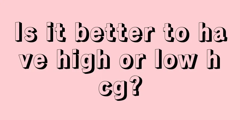 Is it better to have high or low hcg?