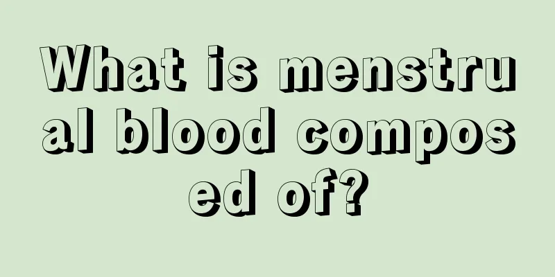 What is menstrual blood composed of?