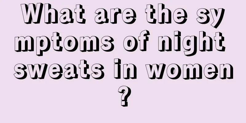 What are the symptoms of night sweats in women?