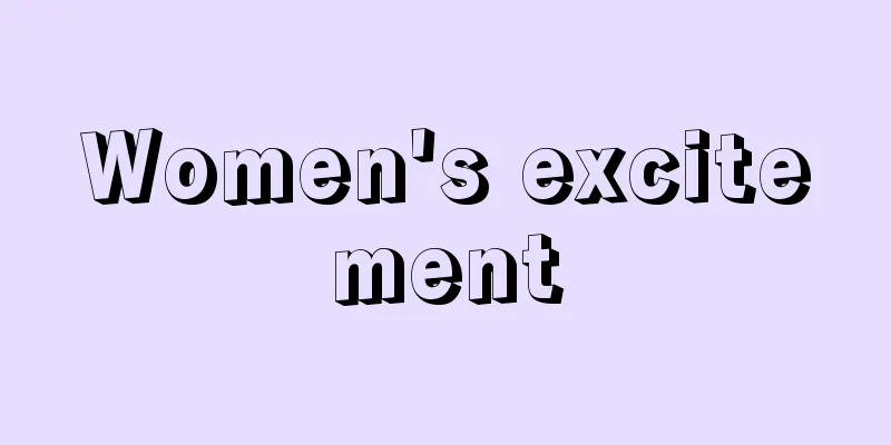 Women's excitement