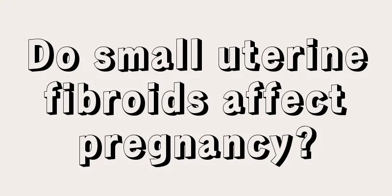 Do small uterine fibroids affect pregnancy?