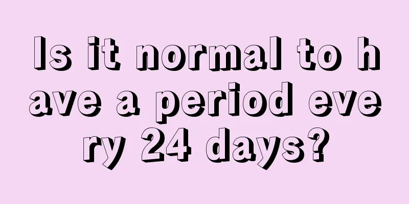 Is it normal to have a period every 24 days?