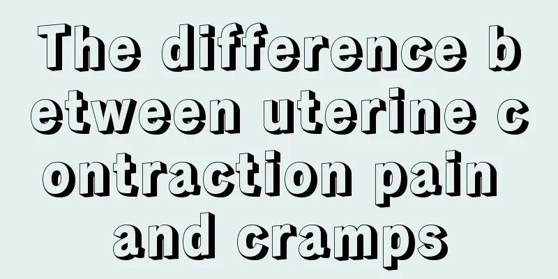 The difference between uterine contraction pain and cramps