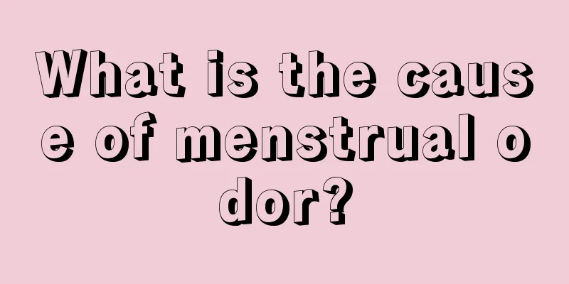 What is the cause of menstrual odor?