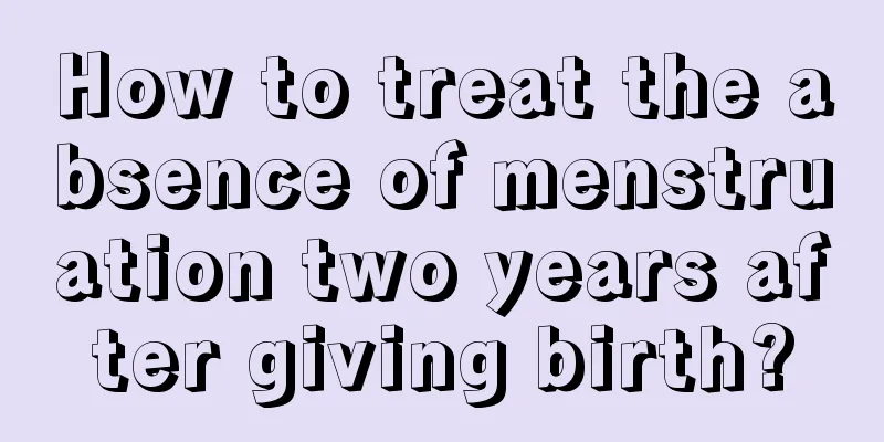 How to treat the absence of menstruation two years after giving birth?