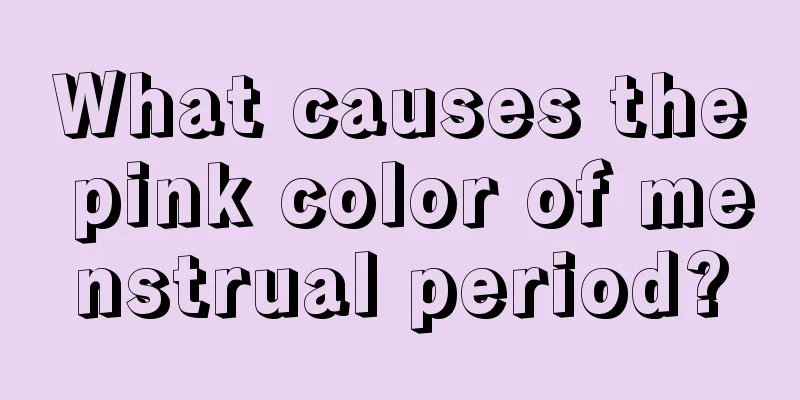 What causes the pink color of menstrual period?