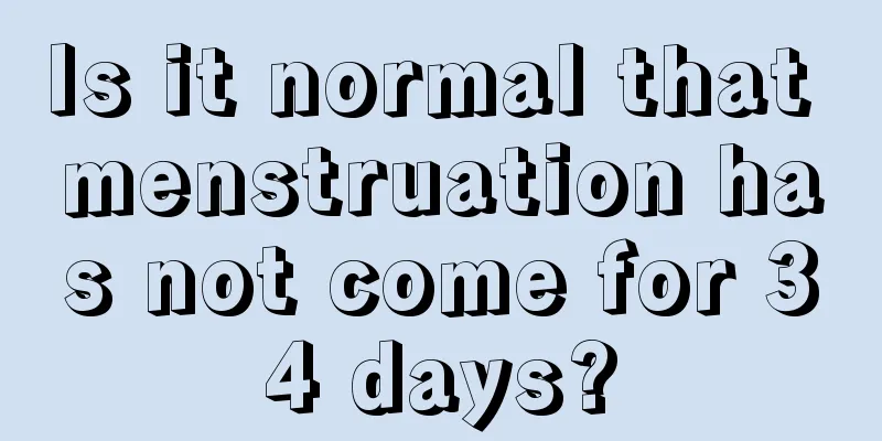 Is it normal that menstruation has not come for 34 days?