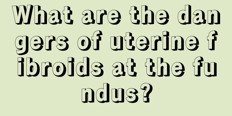 What are the dangers of uterine fibroids at the fundus?