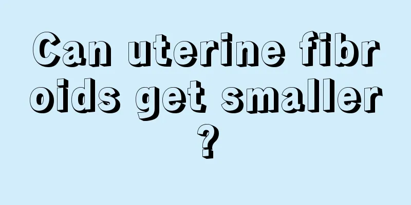 Can uterine fibroids get smaller?