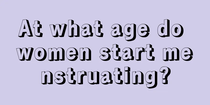 At what age do women start menstruating?